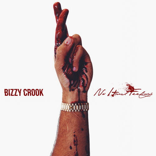 500_1409162359_bizzy_crook_no_hard_feelings_front_large_98