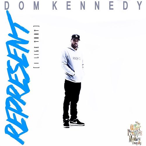 500_1418966590_dom_kennedy_represent_cover_59