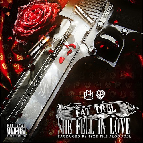 Fat Trel – She Fell In Love