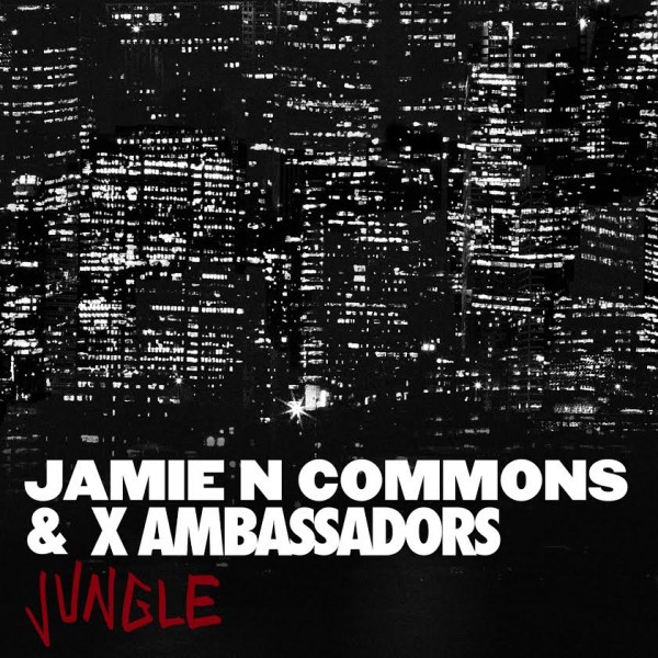 X Ambassadors & Jamie N Commons – Jungle [Video]