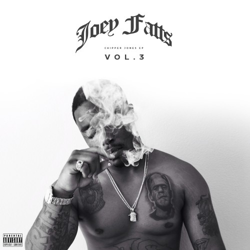 Joey Fatts – Chipper Jones Vol. 3 [Mixtape]