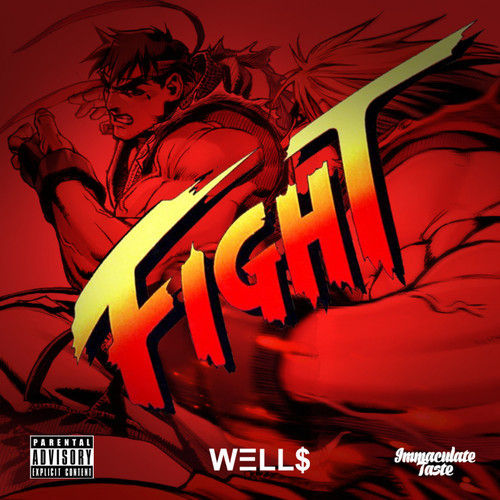 Well$ – Fight (Prod. By PGMW)