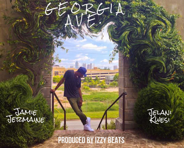 Jamie Jermaine ft. Jelani Kwesi – Georgia Ave.