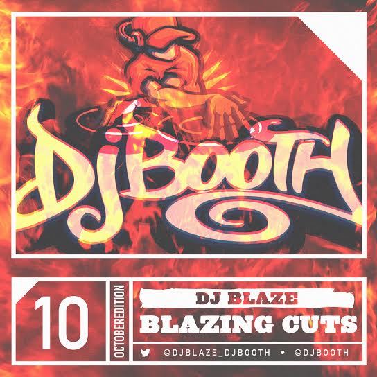 DJ Blaze – Blazing Cuts (October 2014) ft. GABRL & Nikko Lafre