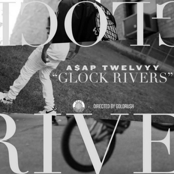 A$AP Twelvyy – Glock Rivers [Video]