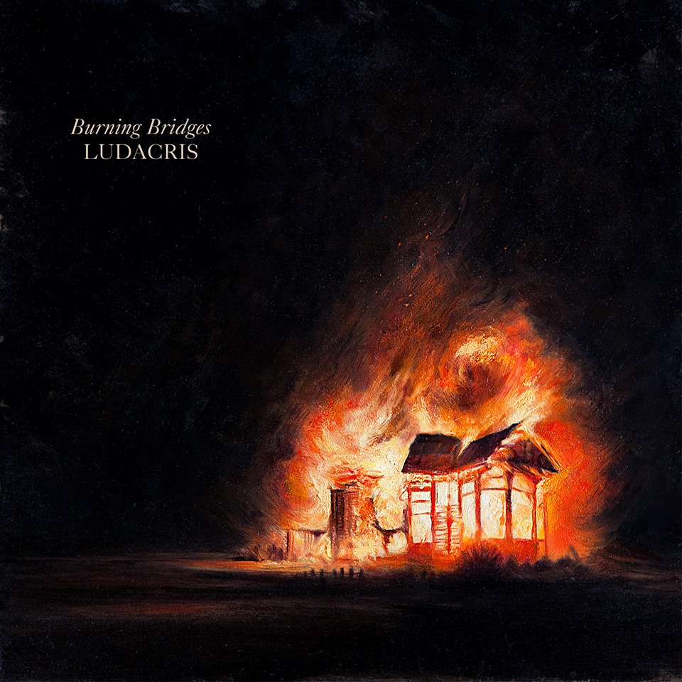 Ludacris Reveals His ‘Burning Bridges’ EP Artwork