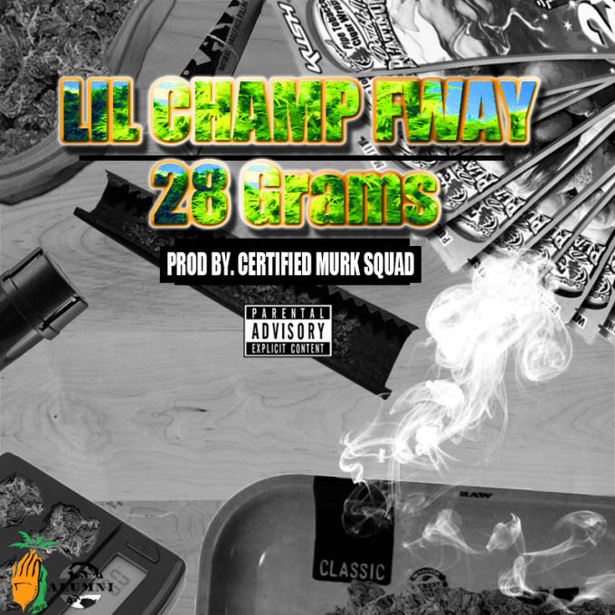 Lil Champ FWAY – 28 Grams