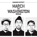 Diamond District – March of Washington (Redux)